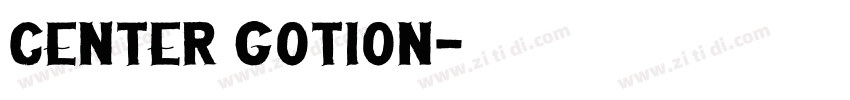 CENTER GOTION字体转换